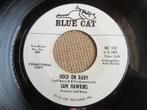 Sam Hawkins ‎– Hold On Baby / Bad As They Come, Gebruikt, 7 inch, Single, Ophalen of Verzenden