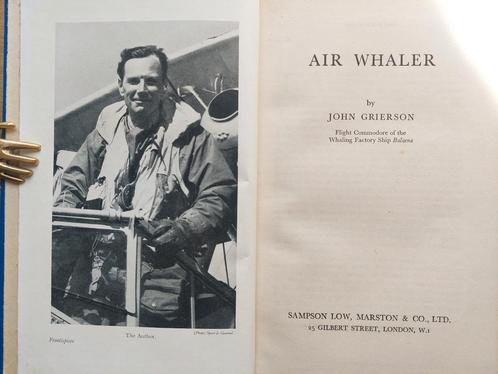 Air Whaler - Grierson, John 1949 first ed., Boeken, Geschiedenis | Wereld, Zo goed als nieuw, Ophalen of Verzenden
