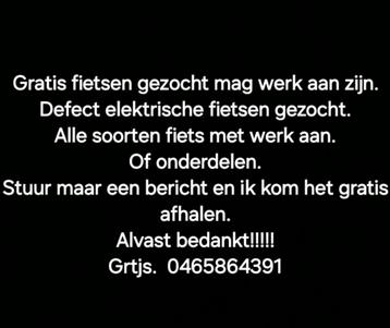 Gratis gezocht elektrishe fietsen, Enlèvement ou Envoi