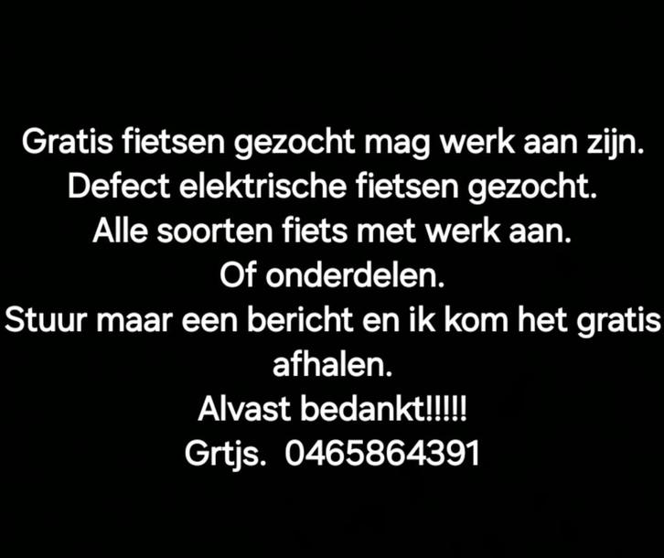 Gratis gezocht elektrishe fietsen, Fietsen en Brommers, Fietsen | Dames | Damesfietsen, Ophalen of Verzenden