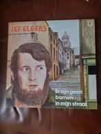 LP Jef Elbers : Er zijn geen bomen in mijn straat (Belpop), Cd's en Dvd's, Ophalen of Verzenden