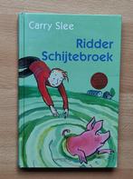 boek ridder schijtebroek van Carry Slee, Boeken, Kinderboeken | Jeugd | onder 10 jaar, Ophalen of Verzenden, Gelezen, Carry Slee