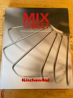 Mix with the Best Kitchenaid zgan, Boeken, Kookboeken, Ophalen of Verzenden, Zo goed als nieuw