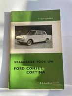 Vraagbak voor FORD Consul Cortina, Autos : Divers, Modes d'emploi & Notices d'utilisation, Enlèvement ou Envoi