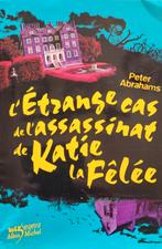 L'étrange cas de l'assassinat de Katie la Fêlée  -  Abrahams, Ophalen of Verzenden, Gelezen