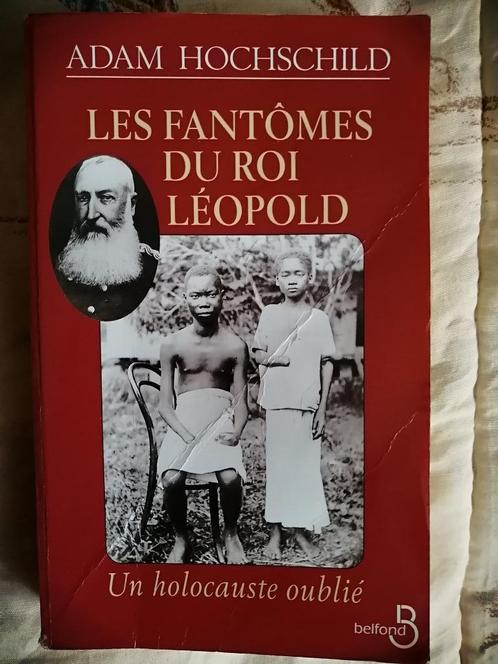 Les fantômes du roi Léopold d'Adam Hochschild, Livres, Histoire nationale, Enlèvement ou Envoi
