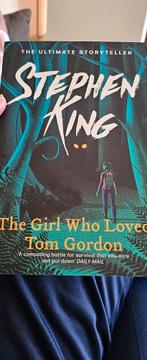 The Girl Who Loved Tom Gordon, Stephen King, Ophalen of Verzenden, Zo goed als nieuw, Amerika