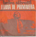 Bebu Silvetti - Lluvia de primavera / Travel check, Ophalen of Verzenden, 7 inch, Pop, Single