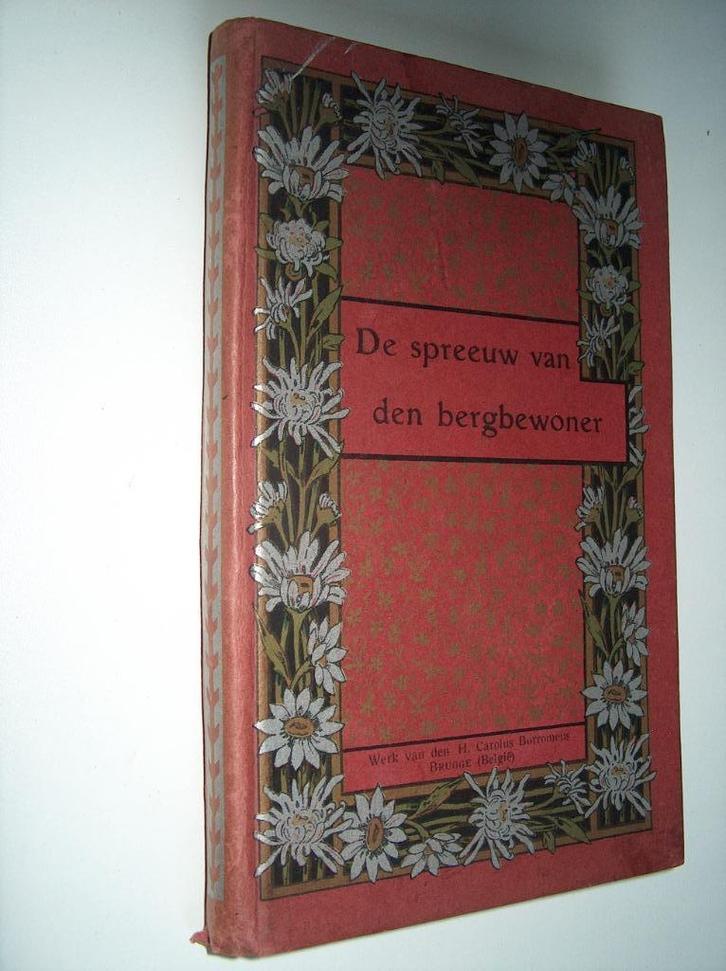 De spreeuw van den jeugdigen bergbewoner - A. Smits, Antiek en Kunst, Antiek | Boeken en Manuscripten, Ophalen of Verzenden