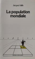 La population mondiale, Livres, Société, Enlèvement ou Envoi, Jacques Vallin, Neuf