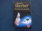 Livre de Poche - Paradis sur mesure - Bernard Werber, Livres, Romans, Belgique, Utilisé, Enlèvement ou Envoi, Bernard Werber