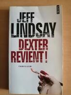 Dexter revient ! (Le Passager Noir) de Jeff Lindsay, Ophalen of Verzenden