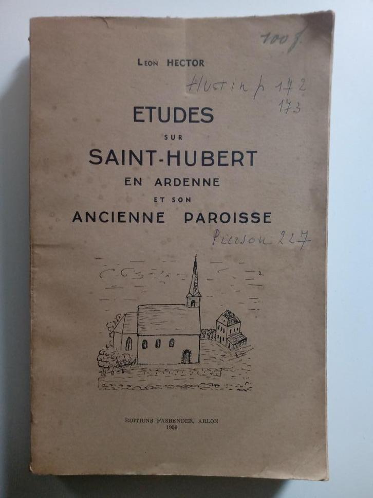 Zeldzaam!!! Studies over Saint-Hubert in de Ardennen 1956 Be, Boeken, Geschiedenis | Nationaal, Ophalen of Verzenden