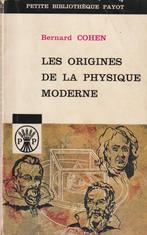 Les origines de la physique moderne de Copernic à Newton, Utilisé, I. Bernard Cohen, Enlèvement ou Envoi, Sciences naturelles