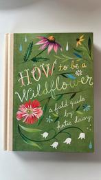 How to be a wildflower, Diversen, Notitieboeken, Ophalen of Verzenden, Zo goed als nieuw