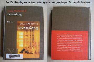129 - Levenslang - band 2 - Liza Marklund beschikbaar voor biedingen