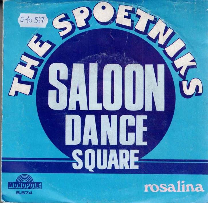 Vinyl, 7"   -   The Spoetniks – Saloon Dance Square / Rosali, Cd's en Dvd's, Vinyl | Overige Vinyl, Overige formaten, Ophalen of Verzenden