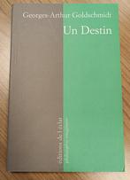 Un Destin : George Arthur Goldschmidt  : FORMAT MEDIUM, Boeken, Filosofie, Gelezen, George Arthur Goldschmidt, Ophalen of Verzenden