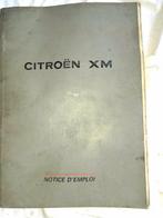 Bouquin Citroën xm, Boeken, Auto's | Folders en Tijdschriften, Gelezen, Citroën