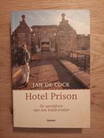 Hotel prison Jan de Cock, Ophalen, Nieuw