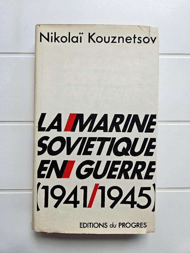 La marine soviétique en guerre 1941-1945, Enlèvement ou Envoi, Nikolai Kouznetsov, Marine, Deuxième Guerre mondiale