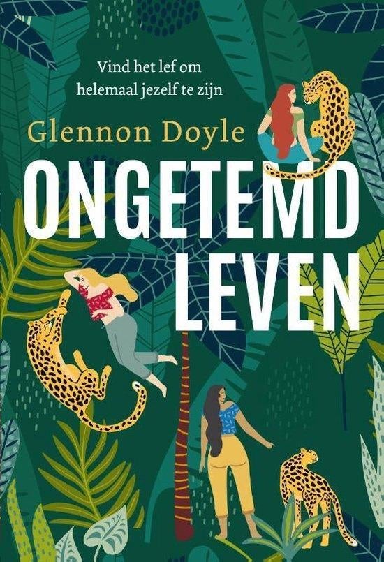 Te Koop Boek ONGETEMD LEVEN Glennon Doyle, Ophalen of Verzenden, Glennon Doyle, Ontwikkelingspsychologie, Zo goed als nieuw