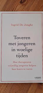 Boek  ´Toveren met jongeren in woelige tijden´, Ophalen, Nieuw, Ingrid De Jonghe