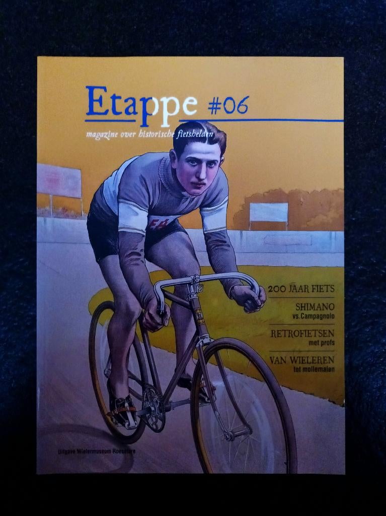 Wielermagazine Etappe #06 - 200 jaar fiets, Boeken, Tijdschriften en Kranten, Verzenden, Zo goed als nieuw, Sport en Vrije tijd
