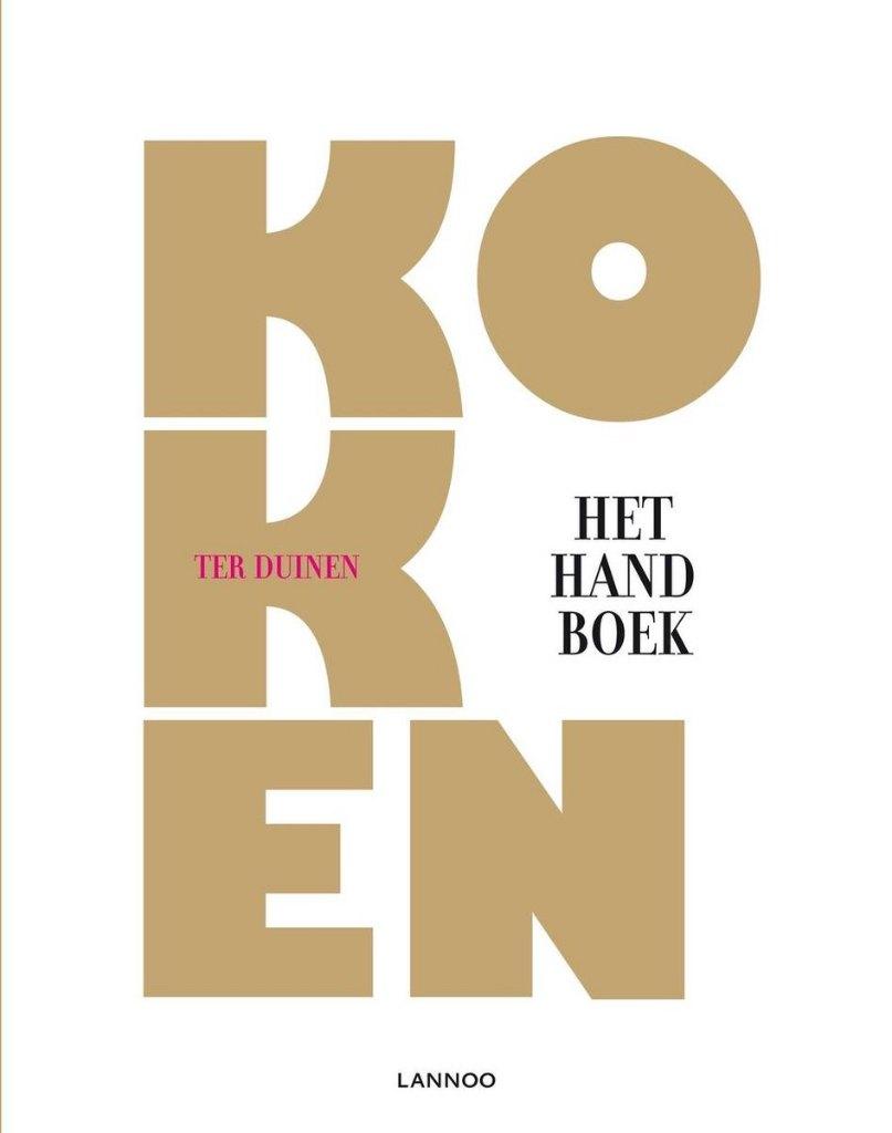 Koken Het Handboek - Hotelschool Ter Duinen 9789401411011, Boeken, Gezond koken, Zo goed als nieuw, Tapas, Hapjes en Dim Sum, Ophalen of Verzenden