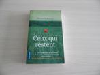 CEUX QUI RESTENT        MARIE LABERGE, Enlèvement ou Envoi, Marie Laberge, Comme neuf, Amérique