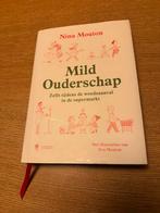 Nina Mouton - Mild Ouderschap, Boeken, Ophalen of Verzenden, Zo goed als nieuw, Nina Mouton