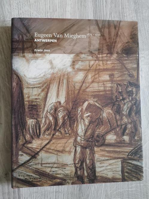 Eugeen Van Mieghem - Antwerpen, Boeken, Kunst en Cultuur | Beeldend, Zo goed als nieuw, Schilder- en Tekenkunst, Ophalen of Verzenden