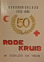 Joseph Smeets - 50 jaar Rode Kruis Heusden-Zolder 1932-'82 γ, Ophalen of Verzenden, 20e eeuw of later, Zo goed als nieuw