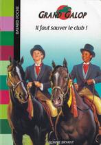 Grand galop – Il faut sauver le club de Bonnie Bryant T02, Livres, Neuf, Enlèvement ou Envoi, Fiction, Bonnie Bryant