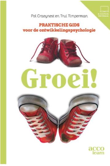 Groei! Praktische gids voor de ontwikkelingspsychologie beschikbaar voor biedingen