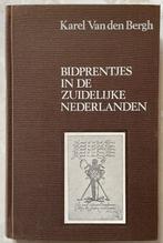 Bidprentjes in de Zuidelijke Nederlanden, Boeken, Ophalen of Verzenden