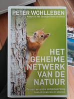 Peter Wohlleben - Het geheime netwerk van de natuur, Boeken, Peter Wohlleben, Ophalen of Verzenden, Zo goed als nieuw