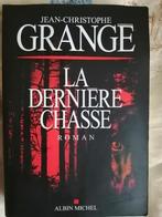 La Dernière Chasse de Jean-Christophe Grangé, Livres, Thrillers, Enlèvement ou Envoi