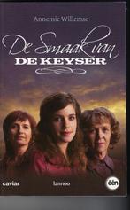 Annemie Willemse : De Smaak van De Keyzer, Boeken, Ophalen of Verzenden, Zo goed als nieuw, Annemie Willemse