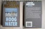 616 - Hoog water - Alistair MacLean, Livres, Aventure & Action, Comme neuf, Envoi, Alistair MacLean