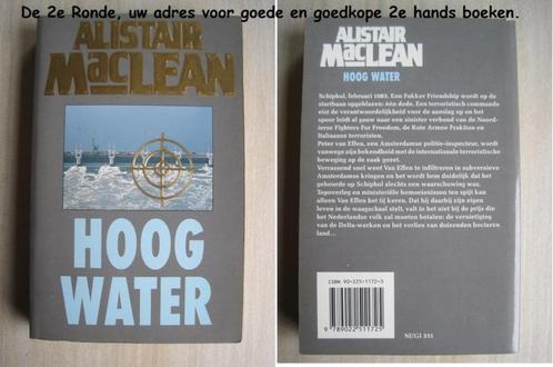 616 - Hoog water - Alistair MacLean, Boeken, Avontuur en Actie, Zo goed als nieuw, Verzenden