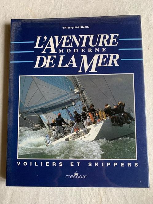 L'aventure moderne de la mer. Thierry Rannou. 1990 Bon Etat, Livres, Transport, Utilisé, Bateau, Envoi