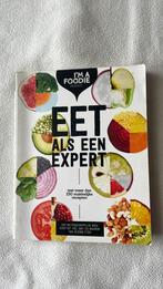 Liesbeth Smit - Eet als een expert, Ophalen of Verzenden, Zo goed als nieuw, Liesbeth Smit; Marijke Berkenpas; Jolien Klamer; Gaby Herweijer