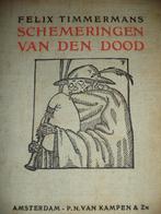 antiek 1919 Schemeringen van den dood Felix Timmermans A'dam, Ophalen of Verzenden