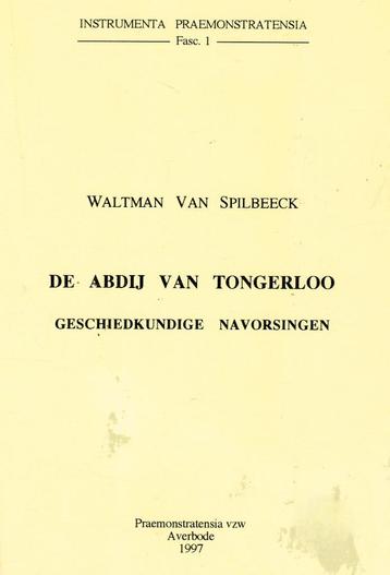 De Abdij van Tongerloo, Geschiedkundige Navorschingen.,1888 beschikbaar voor biedingen