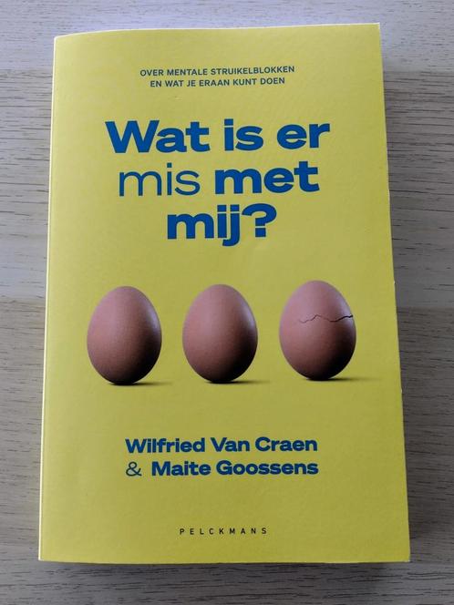 Wat is er mis met mij?-Wilfried van Craen en Maite Goossens, Boeken, Psychologie, Nieuw, Ophalen