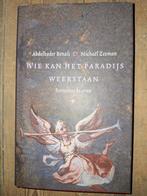 M. Zeeman - Wie kan het paradijs weerstaan, Boeken, Ophalen of Verzenden, M. Zeeman; Abdelkader Benali