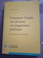 Livre comment l utopie est devenu un programme politique, Boeken, Politiek en Maatschappij, Stéphanie roza, Politiek en Staatkunde