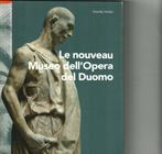 Le nouveau museo del opera del Duomo himoti verdon, Comme neuf, Enlèvement ou Envoi