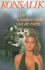 DE SCHADUWZIJDE VAN DE ROEM - HEINZ G. KONSALIK, Gelezen, Nederland, Heinz G. Konsalik, Ophalen of Verzenden